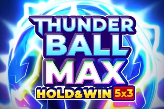 Thunder Ball Max